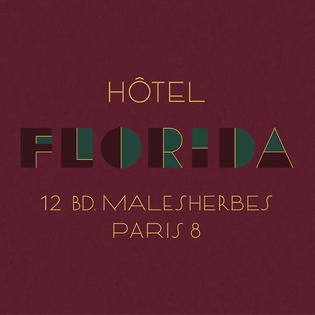 Hotel Florida Parigi Esterno foto